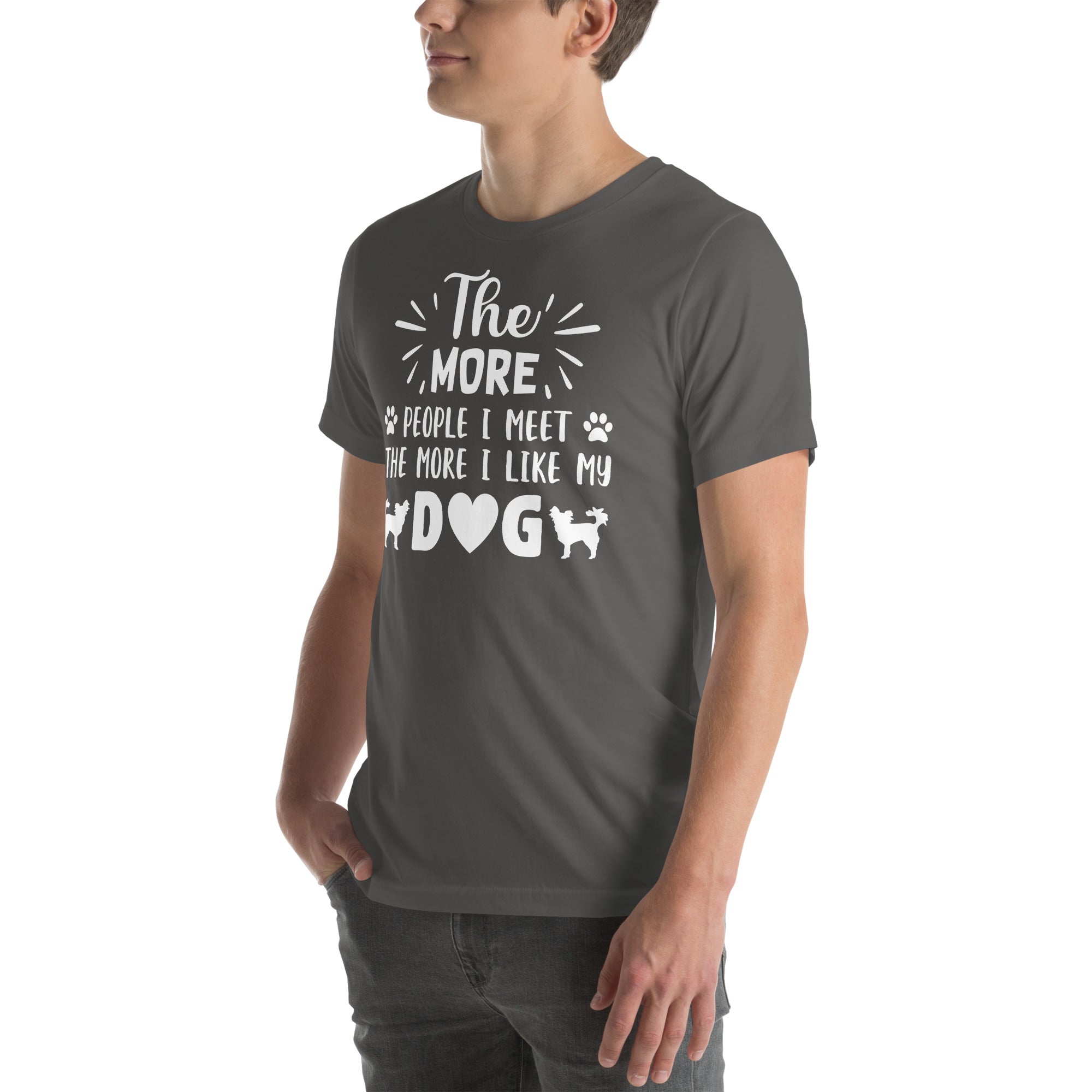 The More I Like Dogs Unisex t-shirt