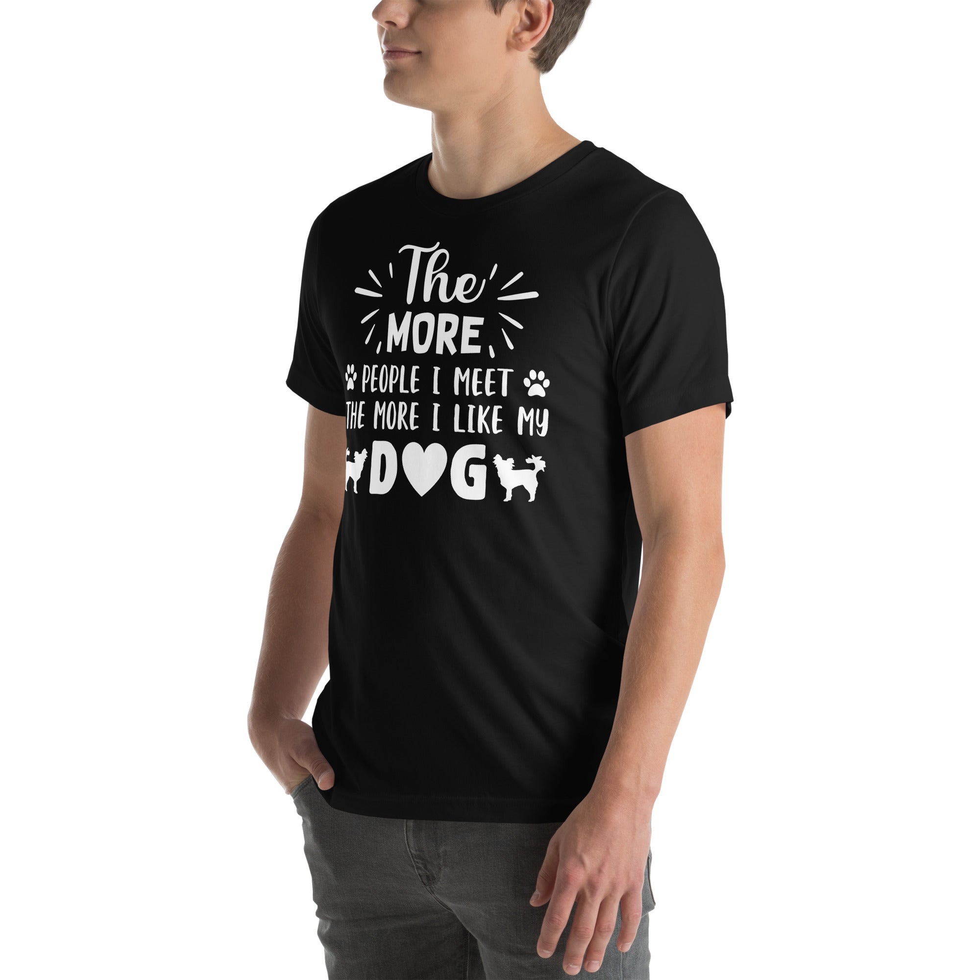 The More I Like Dogs Unisex t-shirt